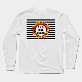 Nice human Long Sleeve T-Shirt